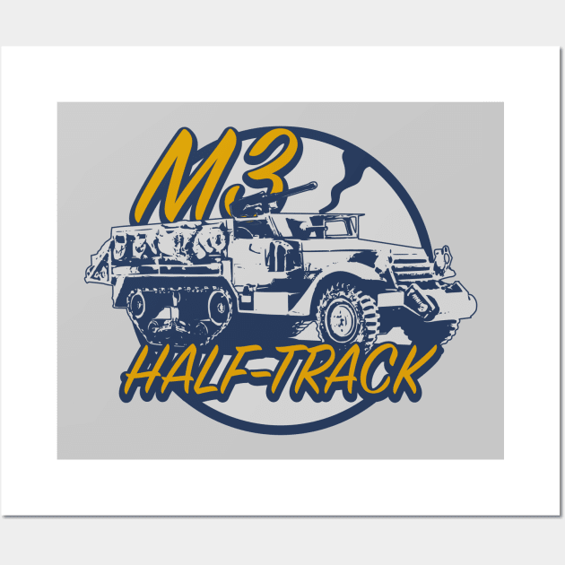 M3 Half-track Wall Art by Firemission45